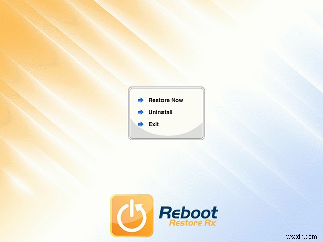 Reboot Restore Rx – Cách dễ dàng khôi phục hệ thống Windows tự động