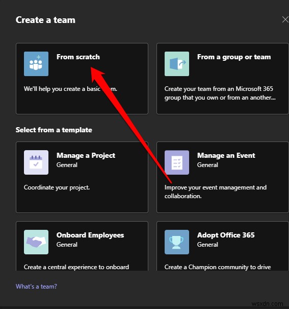 Cách tạo Team trong Microsoft Teams
