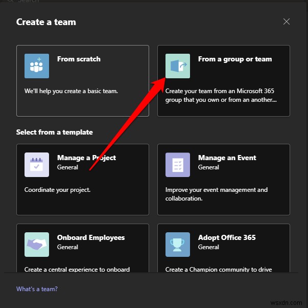 Cách tạo Team trong Microsoft Teams
