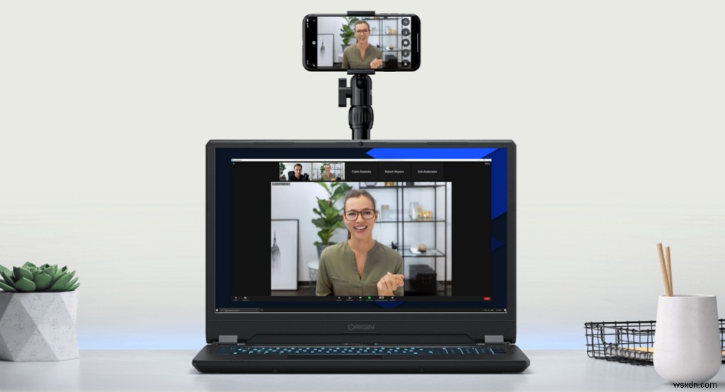 Cách dùng điện thoại làm webcam không dây (iPhone và Android)