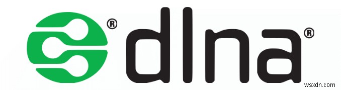 Cách biến máy tính thành DLNA Media Server