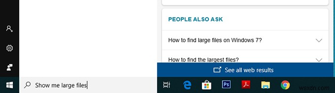 4 cách tìm file lớn trong Windows 10