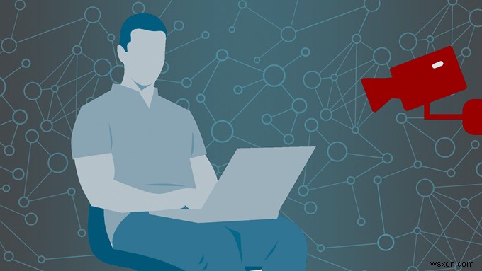 Cách biết máy tính có bị theo dõi hay không