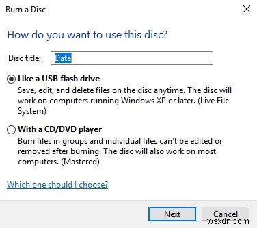 Cách ghi đĩa CD/DVD trong Windows 7/8/10