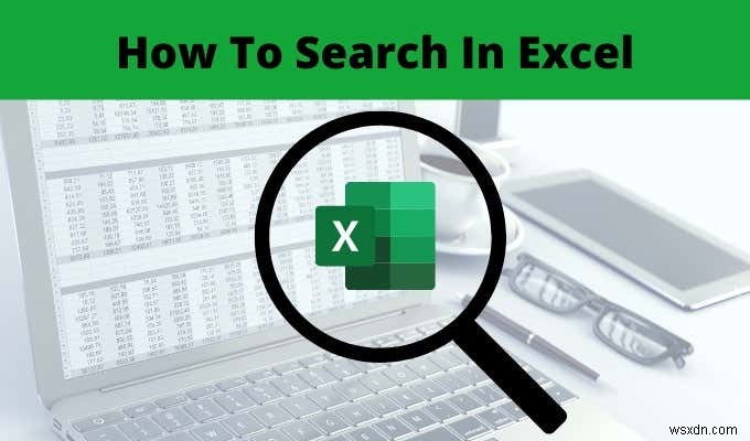 Cách Tìm Kiếm Trong Excel