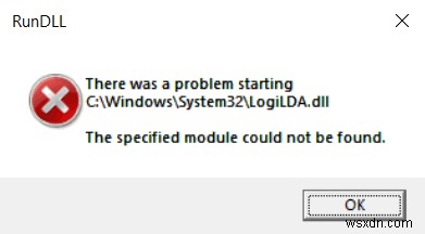 Khắc phục lỗi LogiLDA.dll Missing (thiếu) trên Windows 10, 8, 7