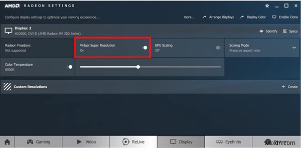 Cách sử dụng AMD Virtual Super Resolution trên Windows 10