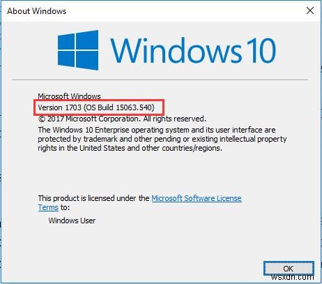 Cách kiểm tra phiên bản Windows 10 và cập nhật Windows 10