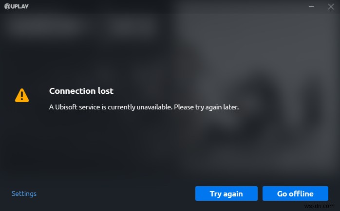 Khắc phục lỗi: Dịch vụ Ubisoft hiện không khả dụng trên Windows 10, 8, 7