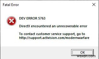 Đã khắc phục: Lỗi Dev Error 5763 trên Modern Warfare & Warzone