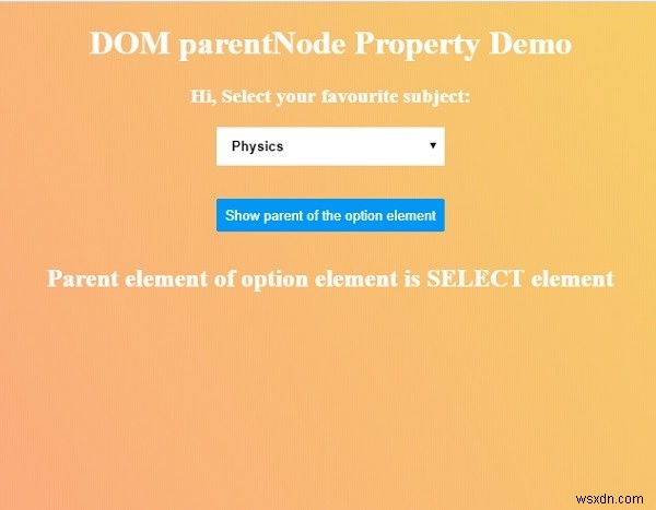 Thuộc tính parentNode trong HTML DOM
