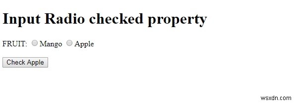 Thuộc tính checked của Input Radio trong HTML DOM