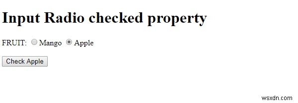 Thuộc tính checked của Input Radio trong HTML DOM