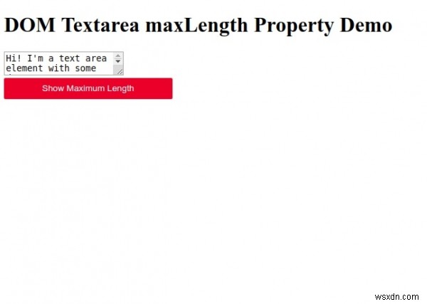 Thuộc tính maxLength của Textarea trong HTML DOM