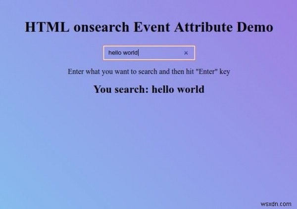 Thuộc tính sự kiện onsearch trong HTML