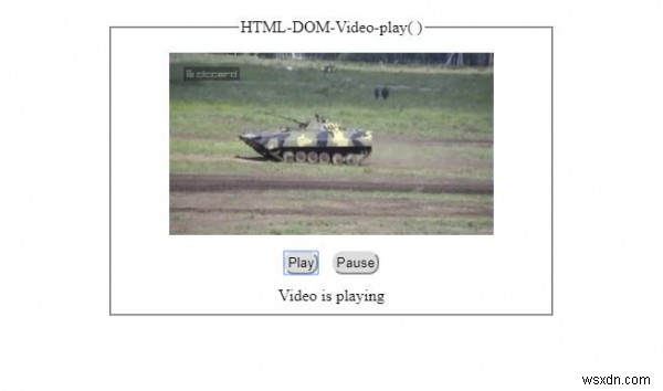 Phương thức play() của Video trong HTML DOM