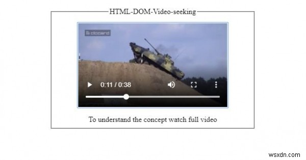 Thuộc tính seeking của Video trong HTML DOM