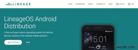 LineageOS: Tất tần tật về ROM Android phổ biến nhất