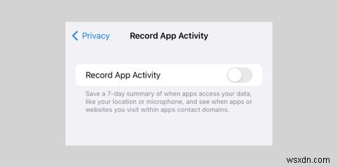 Cách ghi lại hoạt động ứng dụng để xem app iPhone nào đang  gián điệp  bạn