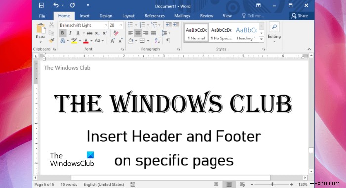 Cách chèn Header và Footer vào trang cụ thể trong Microsoft Word