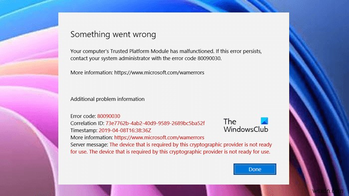 Khắc phục lỗi Trusted Platform Module has malfunctioned mã 80090030, 80090016 trong Outlook