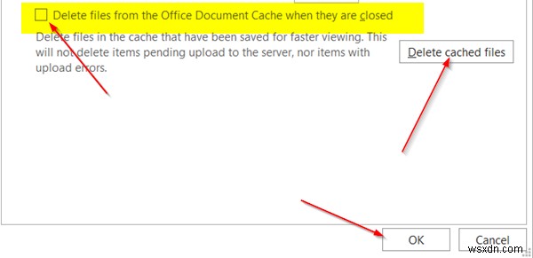 Vị trí cài đặt Office Document Cache và cách xóa cache