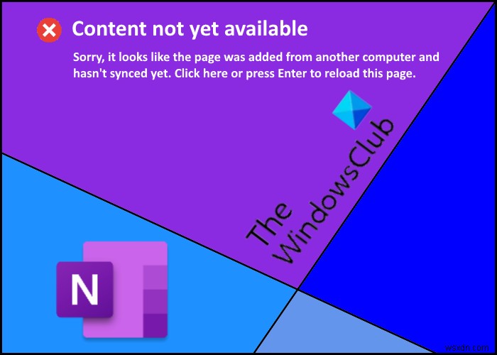 Cách khắc phục lỗi Content not yet available trên OneNote