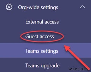 Cách bật/tắt quyền truy cập khách (Guest Access) trong Microsoft Teams