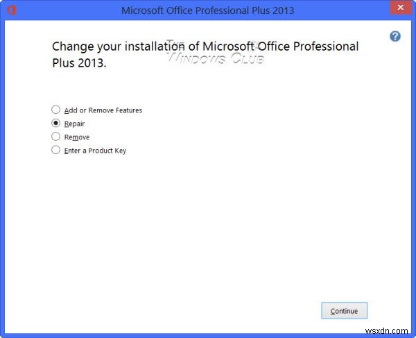 Cách sửa chữa Office & Gỡ cài đặt từng chương trình Microsoft Office riêng lẻ
