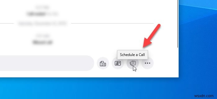 Cách lên lịch cuộc gọi trong Skype trên Windows 10