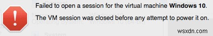 Cách sửa lỗi Failed to Open a Session trong VirtualBox