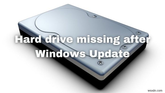 Ổ cứng mất sau khi cập nhật Windows