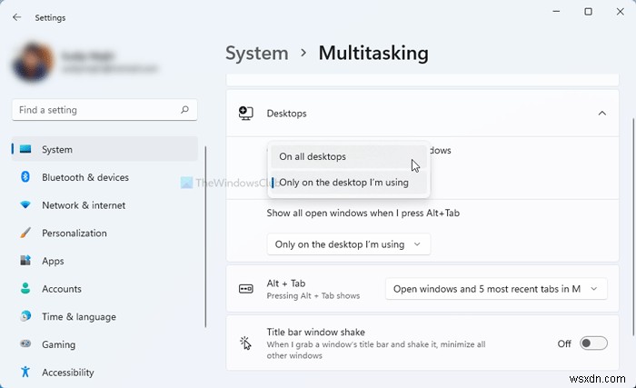 Cài đặt Đa nhiệm (Multitasking) tốt nhất nên bật trên Windows 11
