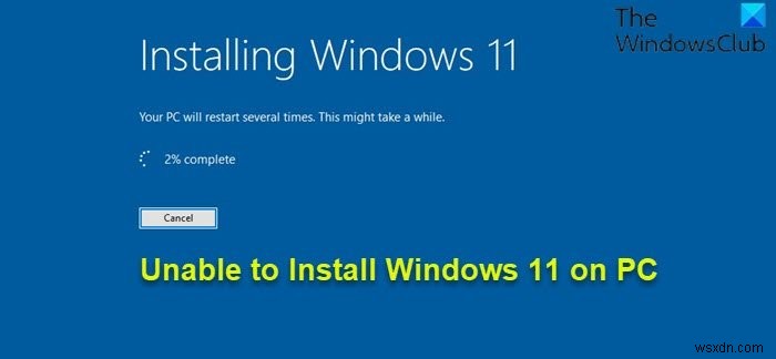 Windows 11 không cài đặt được [Đã khắc phục]