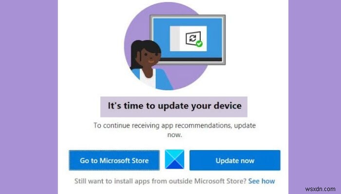 Bỏ qua thông báo It s time to update your device trên Windows 11/10