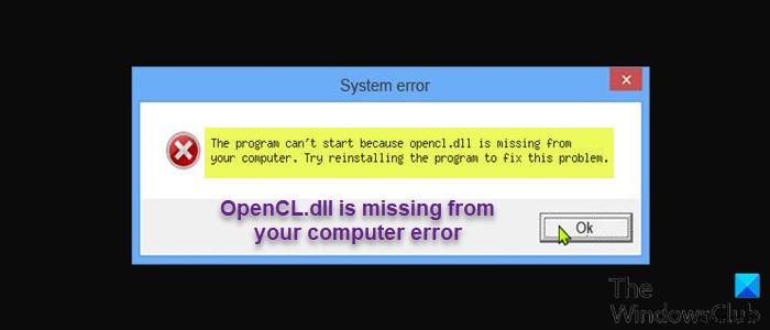 Khắc phục lỗi OpenCL.dll bị thiếu hoặc không tìm thấy trên máy tính