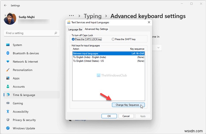 Cách thay đổi Key Sequence để chuyển ngôn ngữ nhập trên Windows 11
