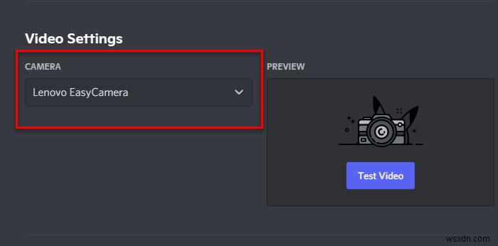 Khắc phục lỗi Camera Discord không hoạt động trên Windows