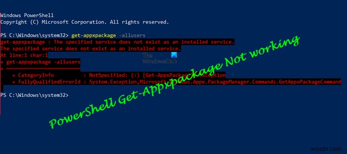 Khắc phục PowerShell Get-Appxpackage bị Access Denied, Not recognized hoặc Not working