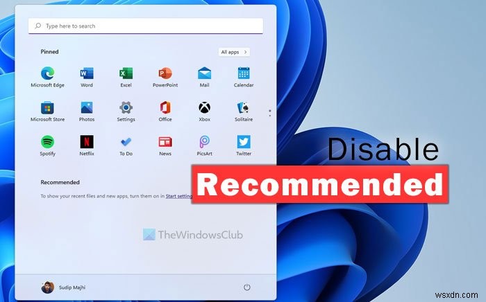 Cách hiển thị hoặc ẩn danh sách Recommended (Đề xuất) trong Menu Bắt đầu trên Windows 11