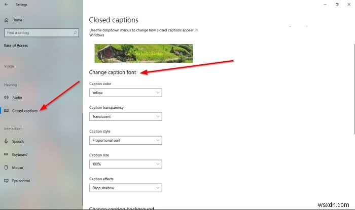 Cách thay đổi cài đặt Closed Caption (Phụ đề kín) trong Windows 11/10