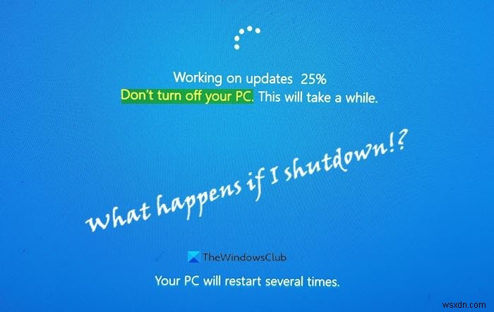 Điều gì xảy ra nếu tắt máy khi đang cập nhật Windows?