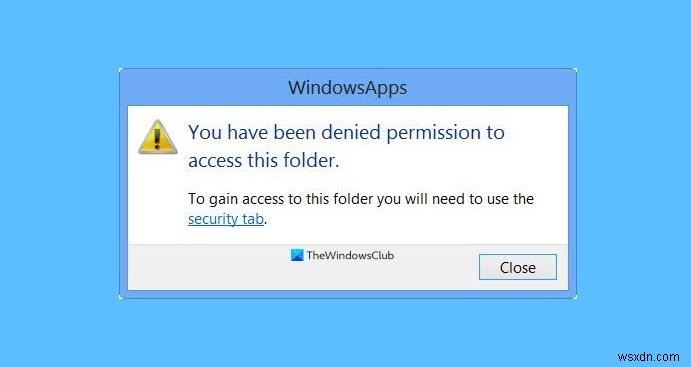 Khắc phục lỗi You have been denied permission to access this folder trên Windows