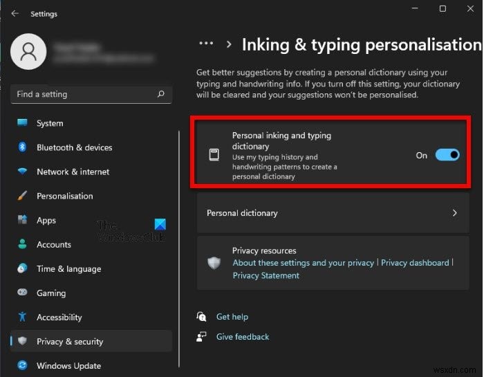 Cách tắt thu thập dữ liệu Inking và Typing (viết bằng bút & gõ phím) trong Windows 11/10