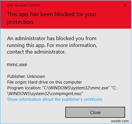 Khắc phục lỗi MMC.exe app has been blocked for your protection trên Windows 11/10