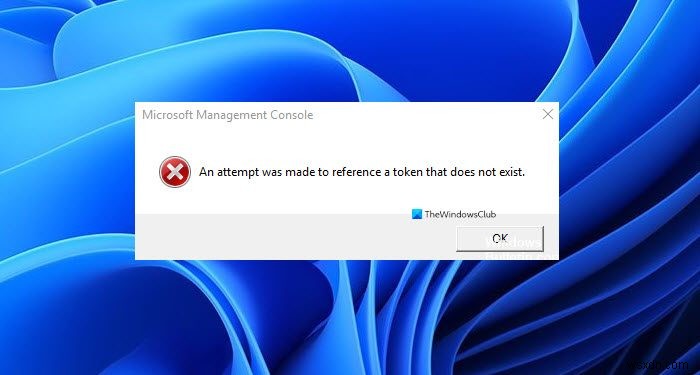 Lỗi An attempt was made to reference a token that does not exist trong Windows