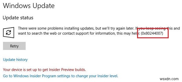 Khắc phục lỗi Windows Update 0x80244007 trên Windows 11/10