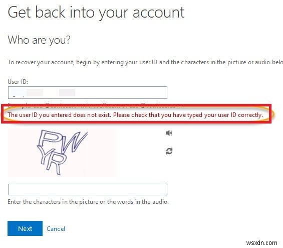 Lỗi The user ID you entered does not exist – Lỗi tài khoản Microsoft
