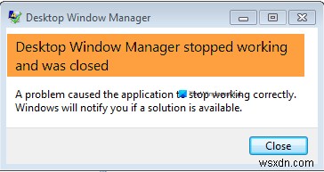 Khắc phục lỗi Desktop Window Manager stopped working and was closed trên Windows 11/10