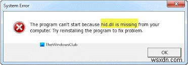 Lỗi Hid.dll không tìm thấy hoặc bị thiếu trong Windows 10